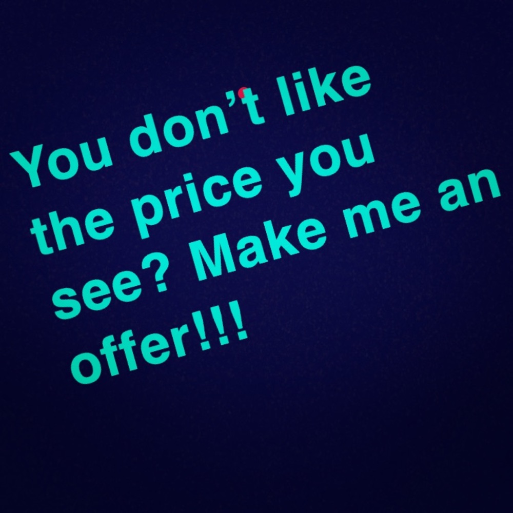 FEEL FREE RO MAKE ME ANY REASONABLE OFFER!!